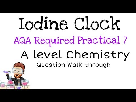 Iodine Clock | AQA Required Practical 7 | A level Chemistry | Question Walkthrough