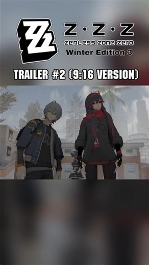 Zenless Zone Zero: Winter Edition 3 | Official Trailer (#2 | 9:16 Version)