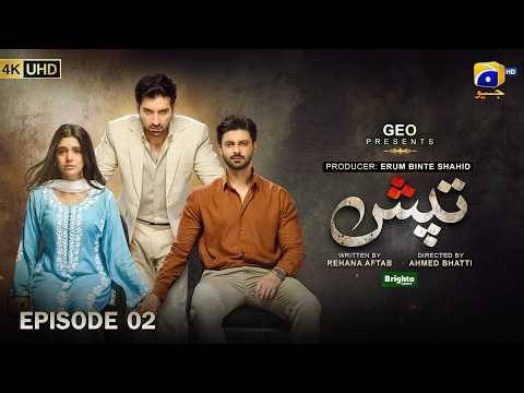 Tapish Episode 02 [Eng Sub] Presented by Brighto Paints | Muneeb Butt - Laiba Khan | 2nd June 2026