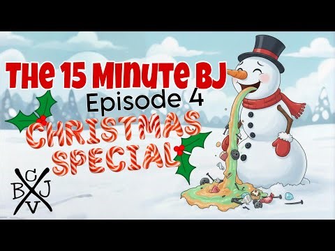 15 Minute BJ Episode 4