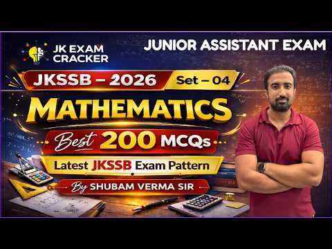 Top 200 Important MCQs 🔥II MATHEMATICS SET-04 || JKSSB EXAMS-2026 || BY SHUBAM VERMA SIR || #JKSSB