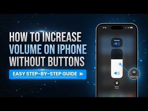 How to Increase Volume on iPhone without Buttons