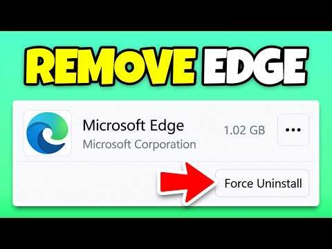 How to Completely Uninstall Microsoft Edge on Windows 11 (Fully Delete/Remove Edge Browser)