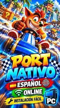 ¡CRASH NITRO FUELED! PORT PC ⚡TUTORIAL para JUGAR ONLINE GRATIS y RÁPIDO 🔥🎮