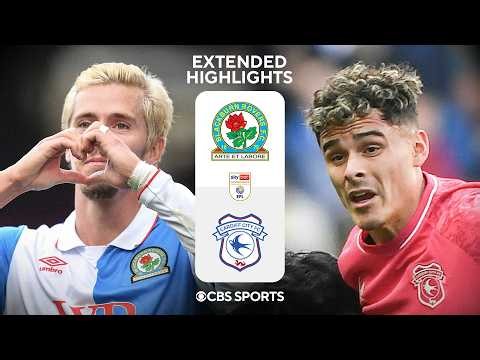 Blackburn Rovers vs. Cardiff City: Extended Highlights | EFL Championship | CBS Sports