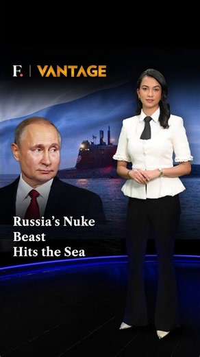 Russia’s Nuke Beast Hits the Sea | Vantage on Firstpost