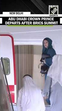 Abu Dhabi Crown Prince Sheikh Khaled bin Mohamed bin Zayed Al Nahyan departs after BRICS Summit 2026