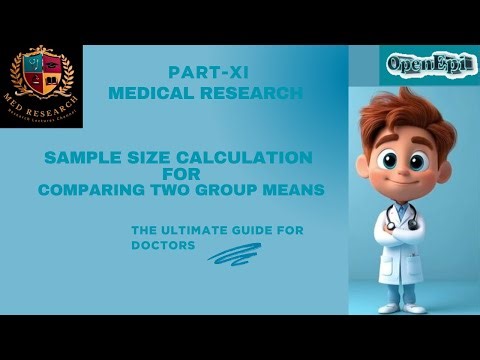 Sample Size Calculation Part XI: Comparing Two Group Mean