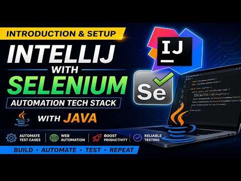 IntelliJ + Selenium Setup (Java) | Quick Overview