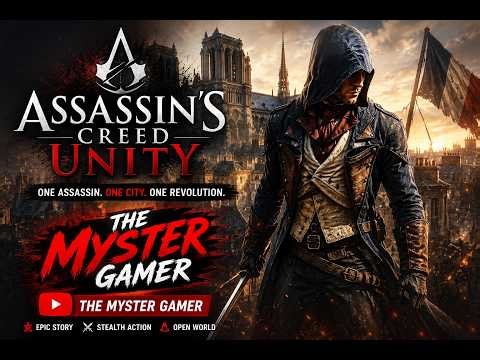 ASSASSIN’S CREED UNITY