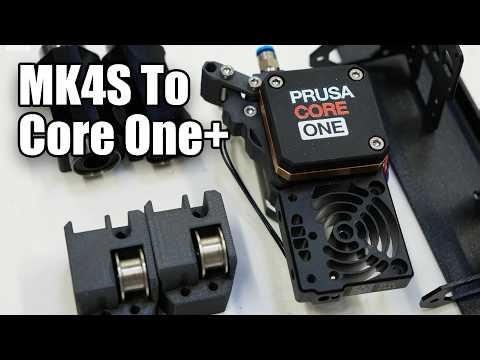 Prusa MK4S to CORE One+ 3d Printer Conversion Part 6
