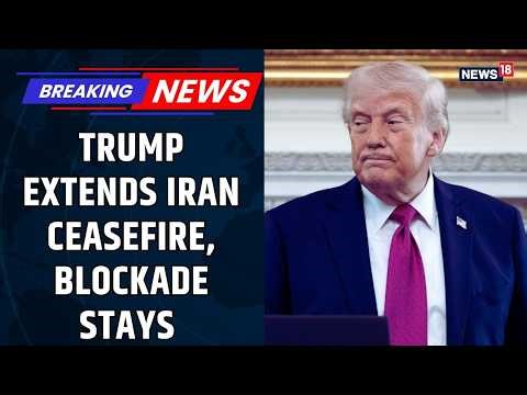 Trump Extends Iran Ceasefire But Keeps Blockade | War Delayed or Inevitable? LIVE Updates