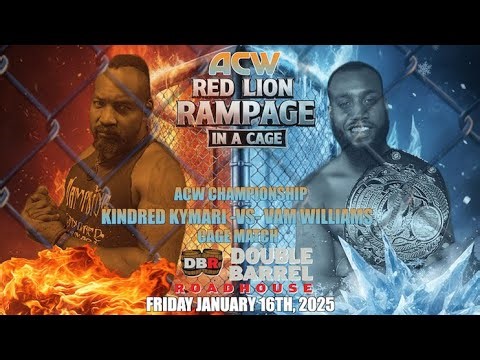 Steel Cage Match: Kindred Kymari vs Vam Williams: ACW Championship - #ACW Red Lion Rampage in a Cage