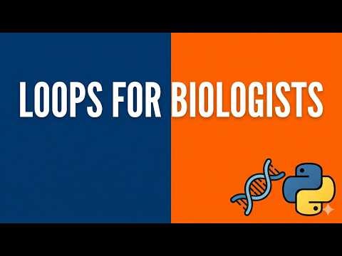 Python for Biologists Day 8: For Loops & While Loops Explained (Part 1)