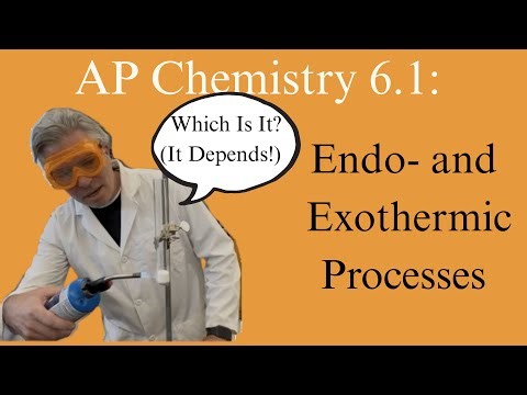 These Can Be Tricky! AP Chem 6.1- Endo- and Exothermic Processes
