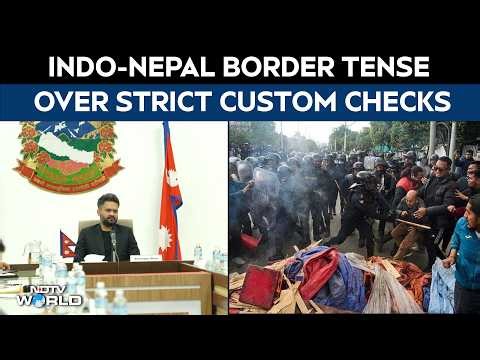 Indo-Nepal Border Boils: Protests Erupt As Nepal Cracks Down On Small Cross-border Purchases