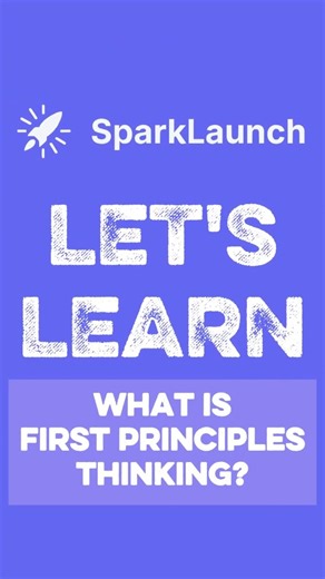 Let's Learn What is First Principles Thinking?