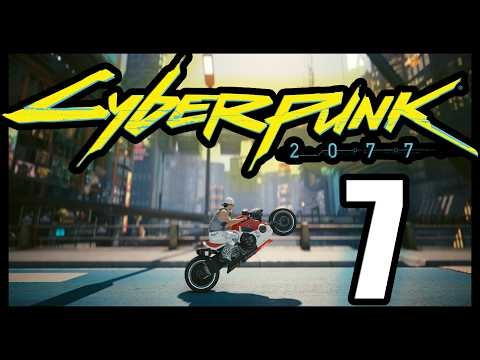 [7] Cyberpunk 2077 - Gameplay Walkthrough Let's Play