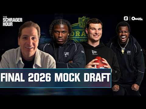 Schrager’s 2026 Final Mock Draft | Schrager Hour