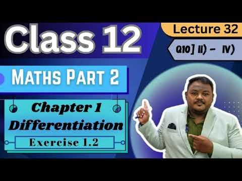 Class 12 | Maths 2 | Chapter 1 | Differentiation | Lecture 32 | Exercise 1.2 | by ‪@VarthiSirMaths‬