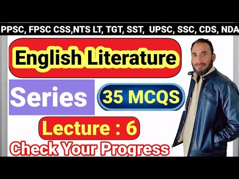 Lecture #6 | English Literature MCQs for TGT, PGT, LT, CSS, PMS, PPSC, FPSC, NTS, UPSC, SSC
