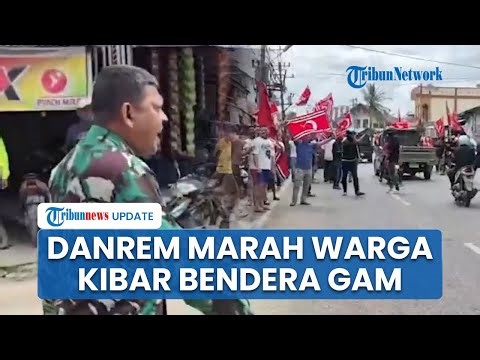 Detik-detik Danrem Marah Warga Kibar Bendera Bulan Bintang: Ini Indonesia, Nggak Ada Merdeka-merdeka
