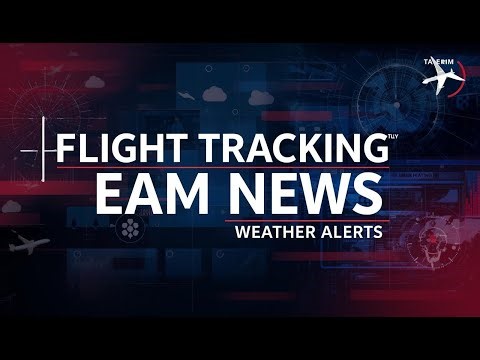 24/7 Flight Radar & EAM Stream — Aircraft, Alerts, Breaking Weather Coverage