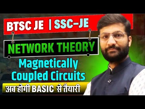 Network Theory | Magnetically Coupled Circuit | EE | RRB JE | SSC JE | BTSC JE | Live #rrbje #btscje