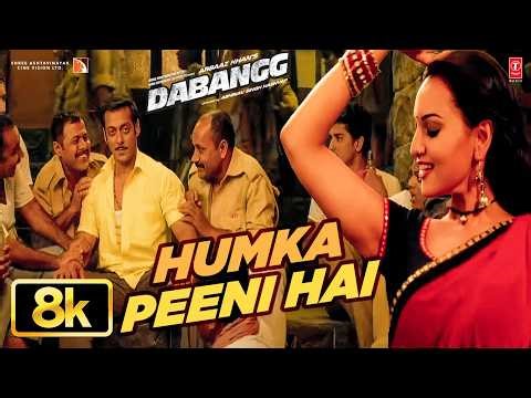 Dabangg: Humka Peeni Hai 8K Full Video | Salman Khan | Sonakshi Singh | Master Saleem | Sajid-Wajid