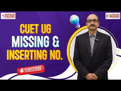 Missing & Inserting Number Tricks | Logical Reasoning | kothari college ll KSN ll