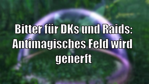 Bitterer Nerf für DKs... und Raids! Wichtiger DEF-CD schwächer [World of Warcraft: Shadowlands]