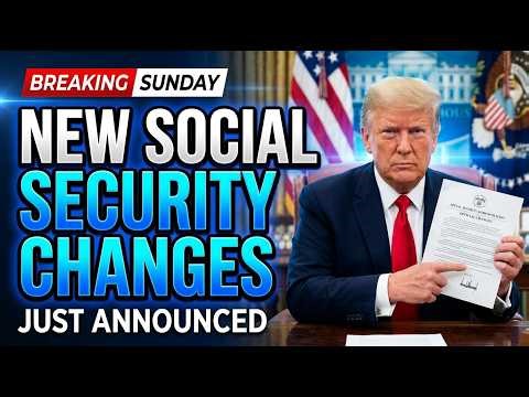 BREAKING SUNDAY: New Social Security Changes Just Announced