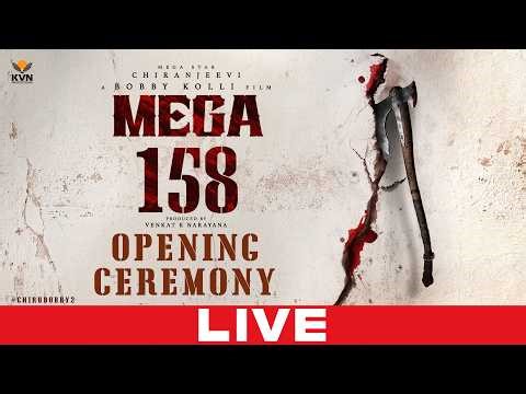 #MEGA158 Opening Ceremony LIVE | Chiranjeevi | Bobby Kolli | YouWe Media