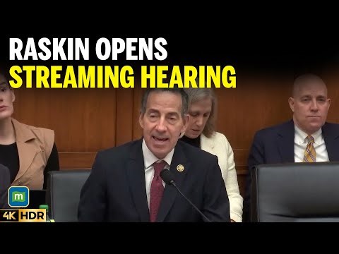 Ranking Member Jamie Raskin Delivers Opening Remarks | “Full Stream Ahead” Hearing