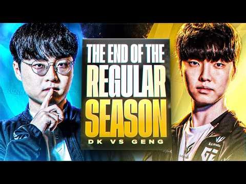 THE END OF THE REGULAR SEASON - GENG VS DK - LCK 2026