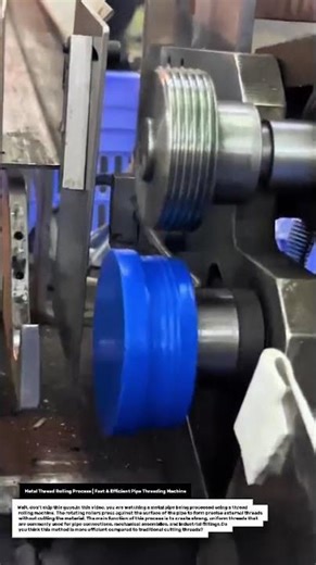 Metal Thread Rolling Process | Fast & Efficient Pipe Threading Machine.