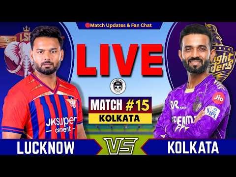 Live : KKR vs LSG, 15th Match IPL 2026 | Live Cricket Match Today | Kolkata vs Lucknow Live Score