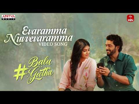 Evaramma Nuvvevaramma Video Song | #BaluGeetha | Sandeep Saroj, Keyuri | Kalyan Nayak | Pratap