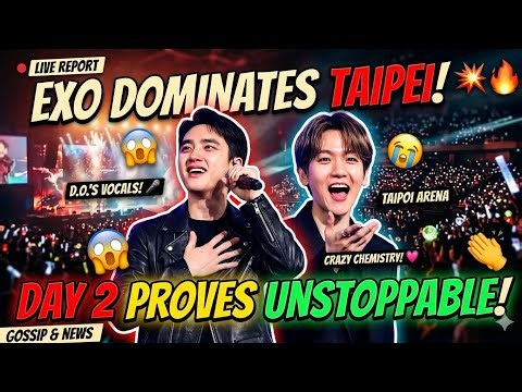 🎤 EXO's EXhOrizon in Taipei — Day 2 Recap ✨#exo #japan #korean #japanese #unitedstates #exol