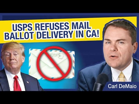 USPS Refuses Mail Ballot Delivery in CA!