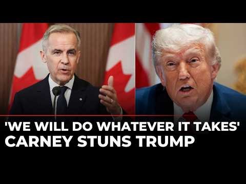 Mark Carney LIVE: 'All Options Are On Table' Fires Back At Trump's Tariff Threat In Explosive Speech