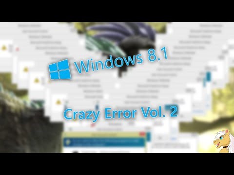 Windows 8.1 Crazy Error Vol 2.