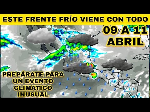 ⚠️ PREPÁRATE! Este Frente Frío TRAERÁ Algo Muy FUERTE y INUSUAL Para Mexico 