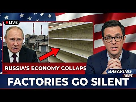 Russia's Economy COLLAPSES: Factories Close, Store Shelves Empty as Putin's War Destroys Nation