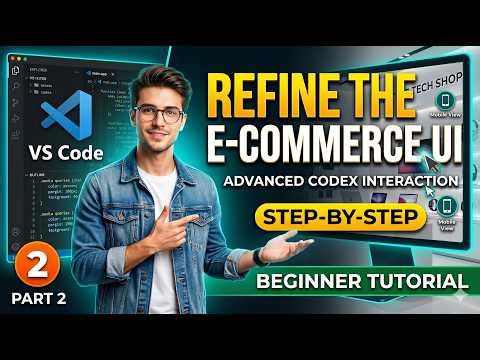 Build E-Commerce UI with Codex in VS Code (Part 2) | Advanced Layout & Components