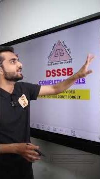 DSSSB COMPLETE DETAILS #jobs #govtjobsinindia