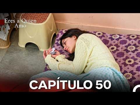 Eres a Quien Amo Capítulo 50 (Temporada 2)