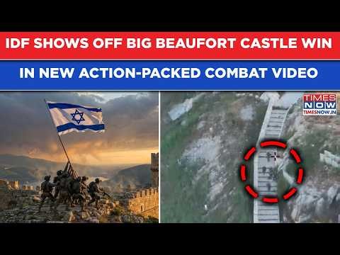 Israel Gives Big Win Proof As IDF Captures Beaufort Castle After 26 Yrs: Action-Packed Combat Video