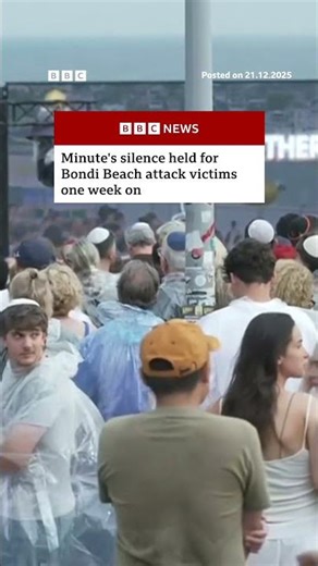 Watch as minute's silence held for Bondi Beach attack victims one week on. #Australia #BBCNews