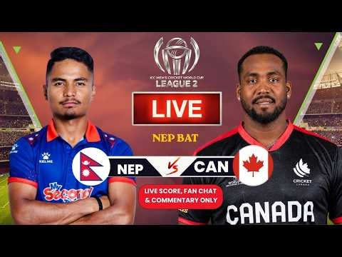 Nepal vs Canada |NEP NEED 107 RUNS ON 102 RUNS | ICC CWC LEAGUE 2 LIVE SCORES COMMENTARY ONLY |